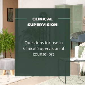 Questions for use in Clinical Supervision of provisional psychologists, counsellors, social workers