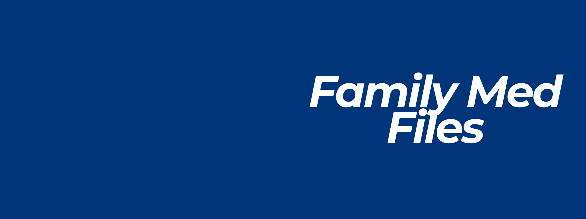 FamilyMedFiles FamilyMedFiles